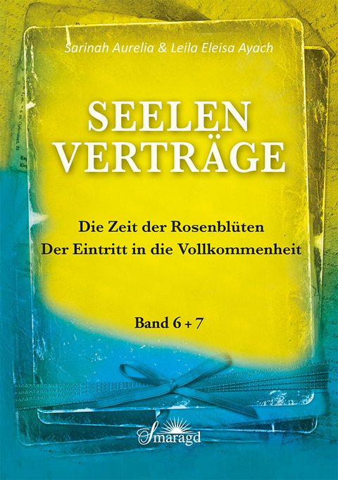 Seelenverträge Band 6 und 7 - Sarinah Aurelia, Leila Eleisa Ayach