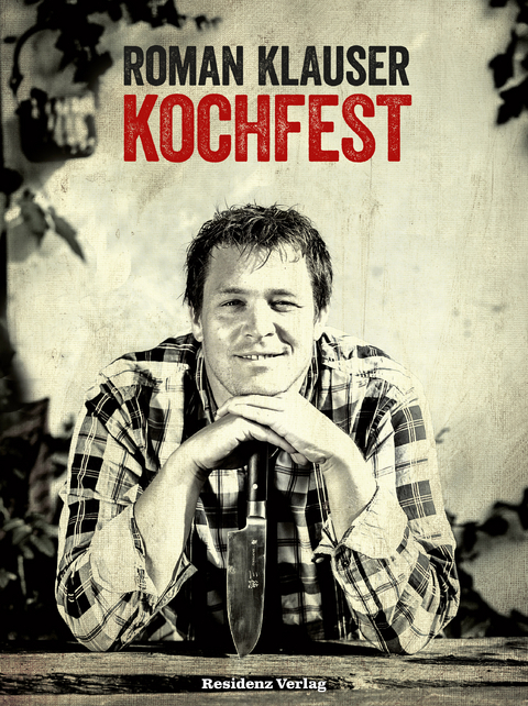 Kochfest - Roman Klauser