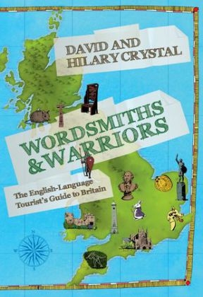 Wordsmiths and Warriors - David Crystal, Hilary Crystal