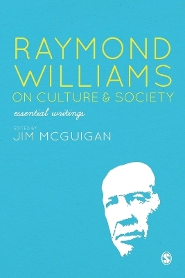 Raymond Williams on Culture and Society - 