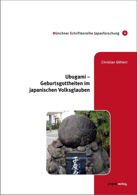 Ubugami – Geburtsgottheiten im japanischen Volksglauben - Christian Göhlert