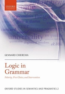 Logic in Grammar - Gennaro Chierchia