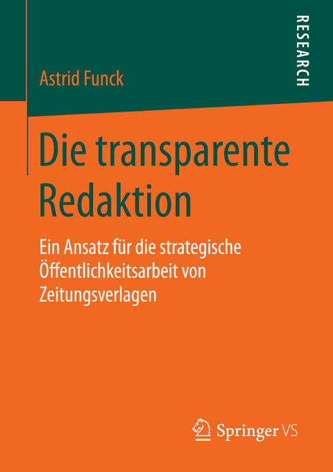 Die transparente Redaktion - Astrid Funck