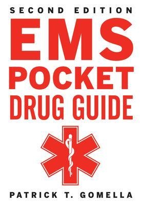 EMS Pocket Drug Guide 2/E - Patrick Gomella, Leonard Gomella