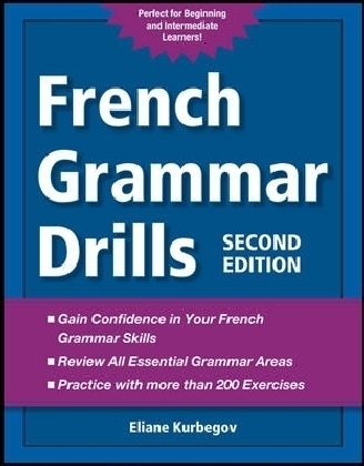 French Grammar Drills - Eliane Kurbegov