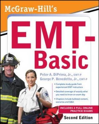McGraw-Hill's EMT-Basic, Second Edition - Peter DiPrima, George Benedetto