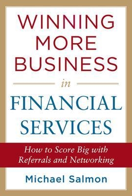 Winning More Business in Financial Services - Michael Salmon