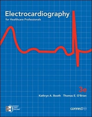 Electrocardiography, 3e with Student CD - Kathryn Booth