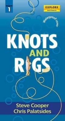 Knots and Rigs - Steve Cooper, Chris Palatsides