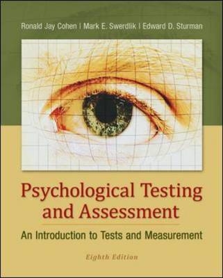 Psychological Testing and Assessment - Ronald Jay Cohen, Mark Swerdlik, Edward Sturman