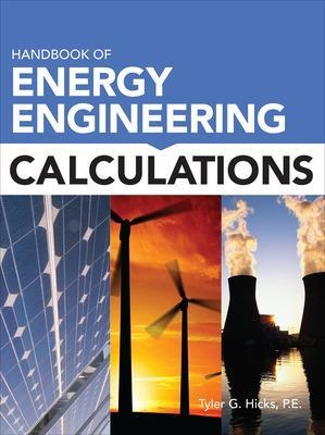 Handbook of Energy Engineering Calculations - Tyler Hicks