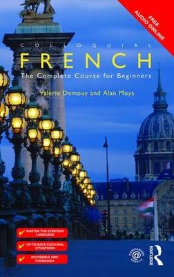 Colloquial French -  Valerie Demouy,  Alan Moys