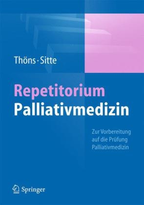 Repetitorium Palliativmedizin - 