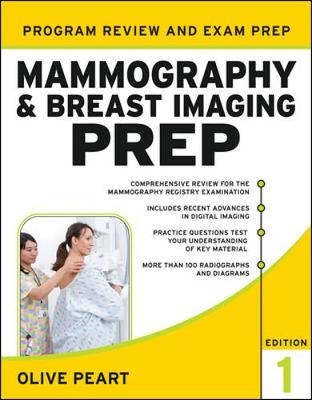 Mammography and Breast Imaging PREP: Program Review and Exam Prep - Olive Peart