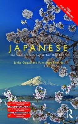 Colloquial Japanese - UK) Enokida Fumitsugu (University of Birmingham, UK) Ogawa Junko (University of Birmingham