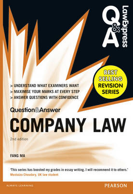 Law Express Question and Answer: Company Law (Q&A Revision Guide) -  Fang Ma