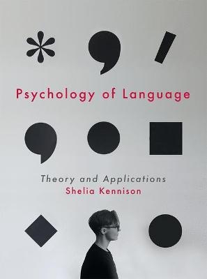Psychology of Language - Shelia M. Kennison