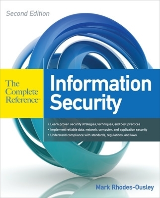 Information Security: The Complete Reference, Second Edition - Mark Rhodes-Ousley