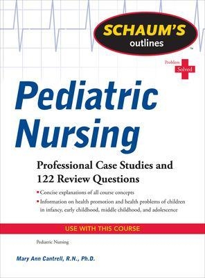 Schaum's Outline of Pediatric Nursing - Mary Ann Cantrell