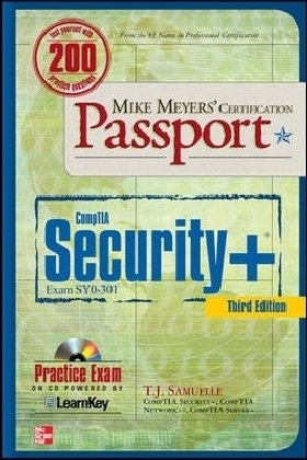 Mike Meyers' CompTIA Security+ Certification Passport, Third Edition (Exam SY0-301) - T. J. Samuelle