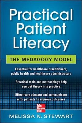 Practical Patient Literacy: The Medagogy Model - Melissa Stewart