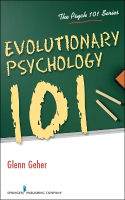 Evolutionary Psychology 101 - Glenn Geher