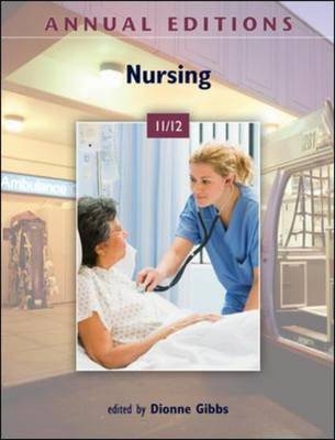 Annual Editions: Nursing 11/12 - Dionne Gibbs
