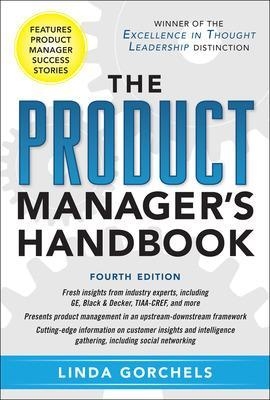 The Product Manager's Handbook 4/E - Linda Gorchels