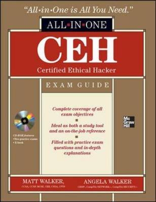 CEH Certified Ethical Hacker All-in-One Exam Guide - Matt Walker