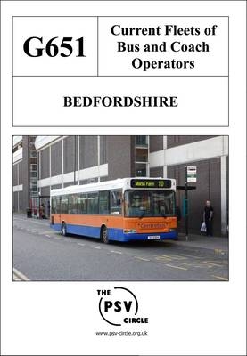 Current Fleets of Bus and Coach Operators - Bedfordshire -  The PSV Circle Publications Team