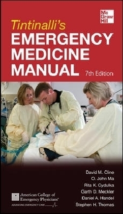 Tintinalli's Emergency Medicine Manual - David M. Cline, O. John Ma, Rita K. Cydulka, Garth D. Meckler, Stephen H. Thomas