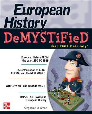 European History DeMYSTiFieD - Stephanie Muntone