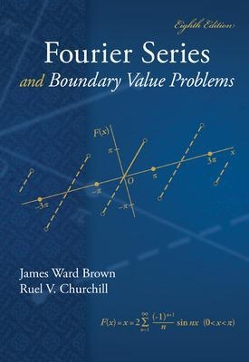 Fourier Series and Boundary Value Problems - James Brown, Ruel Churchill