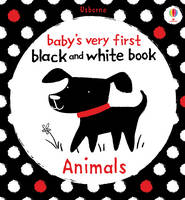 Baby's Very First Black and White Animals -  Usborne
