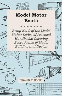 Model Motor Boats - Edward W. Hobbs