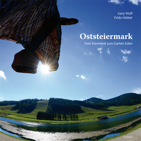 Oststeiermark - Frido Hütter, Gery Wolf