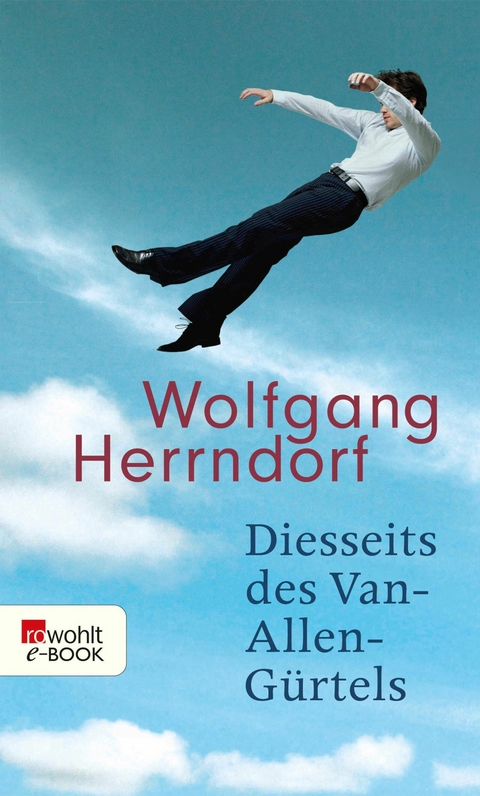 Diesseits des Van-Allen-Gürtels -  Wolfgang Herrndorf