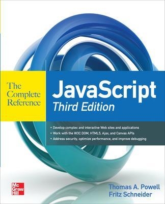 JavaScript The Complete Reference - Thomas Powell, Fritz Schneider