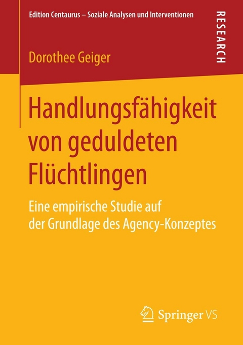 Handlungsfähigkeit von geduldeten Flüchtlingen - Dorothee Geiger