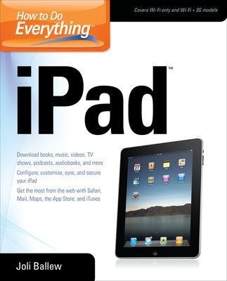 How to Do Everything iPad - Joli Ballew