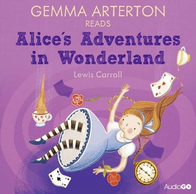 Gemma Arterton Reads Alice's Adventures in Wonderland (Famous Fiction) - Lewis Carroll