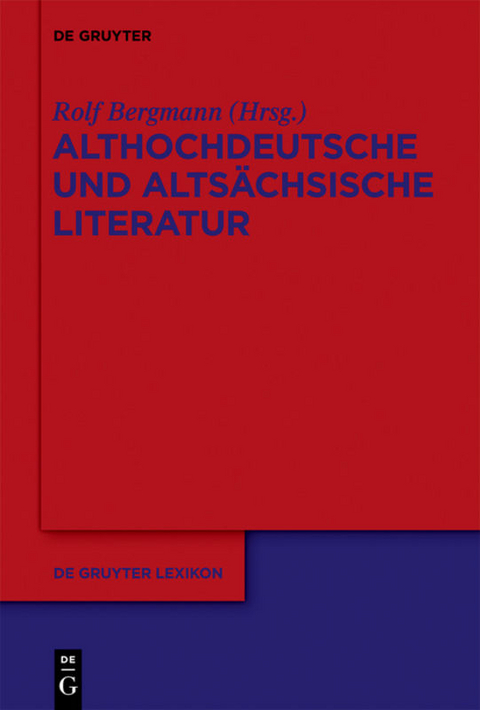 Althochdeutsche und altsächsische Literatur - 