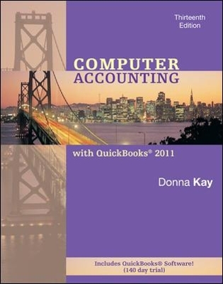 Computer Accounting with Quickbooks 2011 MP -wQBPremAccCD, wStudent CD - Donna Kay