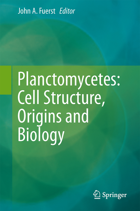 Planctomycetes: Cell Structure, Origins and Biology - 