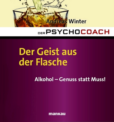 Der Psychocoach 5: Der Geist aus der Flasche - Andreas Winter