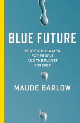 Blue Future - Maude Barlow