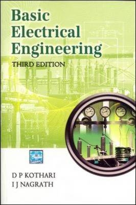 Basic Electrical Engineering - D. P. Kothari, I. J. Nagrath