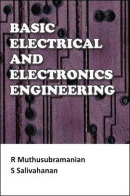 Basic Electrical and Electronics Engineering - R Muthusubramanian, S. Salivahanan