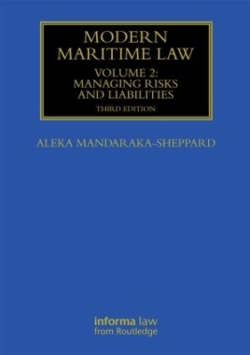 Modern Maritime Law (Volume 2) - Aleka Mandaraka-Sheppard