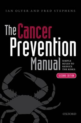 Cancer Prevention Manual -  Ian Olver,  Fred Stephens